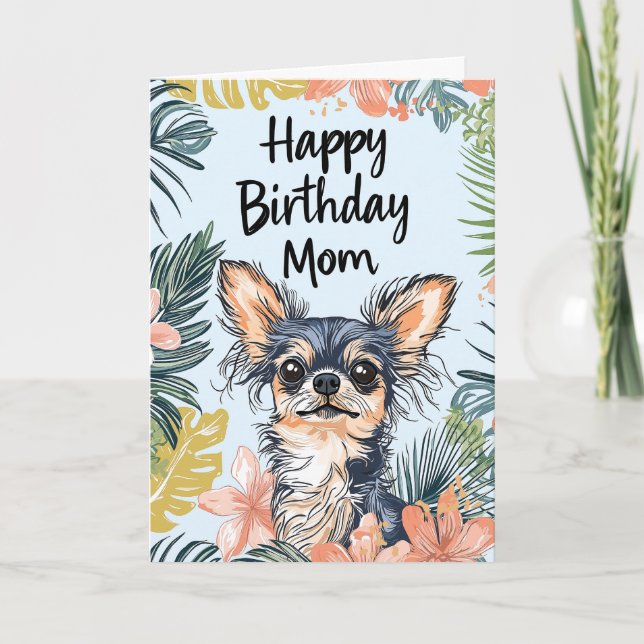 Cartão Pawfect Day Chihuahua Dog - Feliz Aniversário Mãe (Frente)