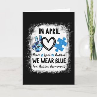 Cartão Paz Amor Autismo Em Abril Nós Usamos Azul Pelo Aut