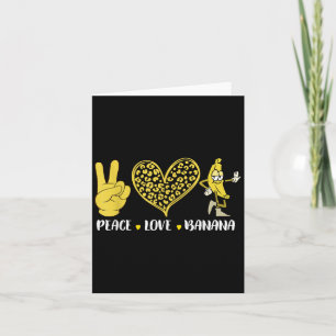 Cartão Paz Amor Banana Humor Amante de Frutas Engraçado A