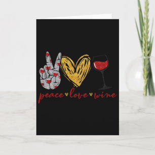Cartão Paz Amor Vinho Diversão Amante de Vinho Equipa de