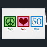 Cartão Peace Love 50th Birthday Cute Party<br><div class="desc">Cute fiftieth birthday gift.</div>