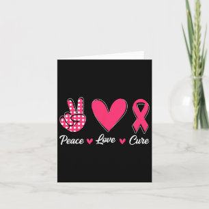 Cartão Peace Love Cure Heart Pink Ribbon Breast Cancer Aw