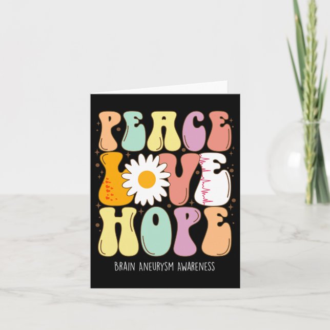 Cartão Peace Love Hope Brain Aneurysm Awarness Gift (Frente)