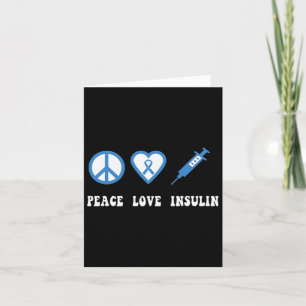 Cartão Peace Love Insulin Diabetes Sensibilize o Tipo de