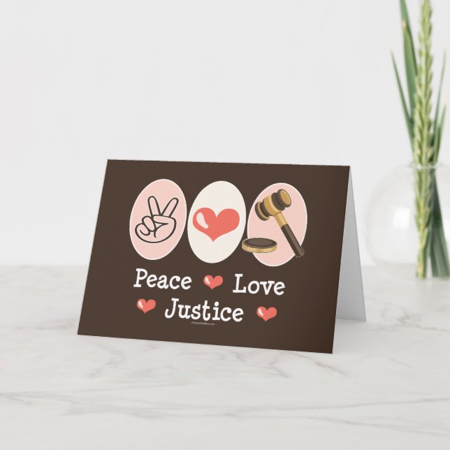 Cartão Peace Love Justice Blank Greeting Card (Frente)