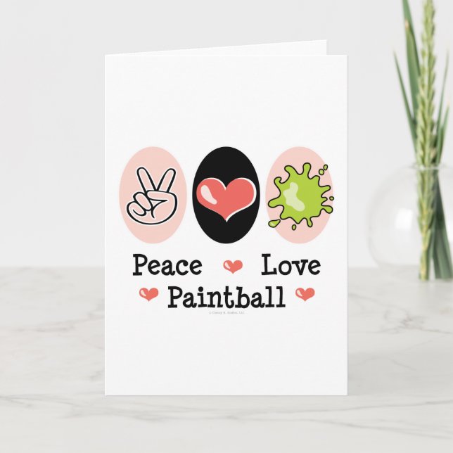 Cartão Peace Love Paintball Greeting Card (Frente)
