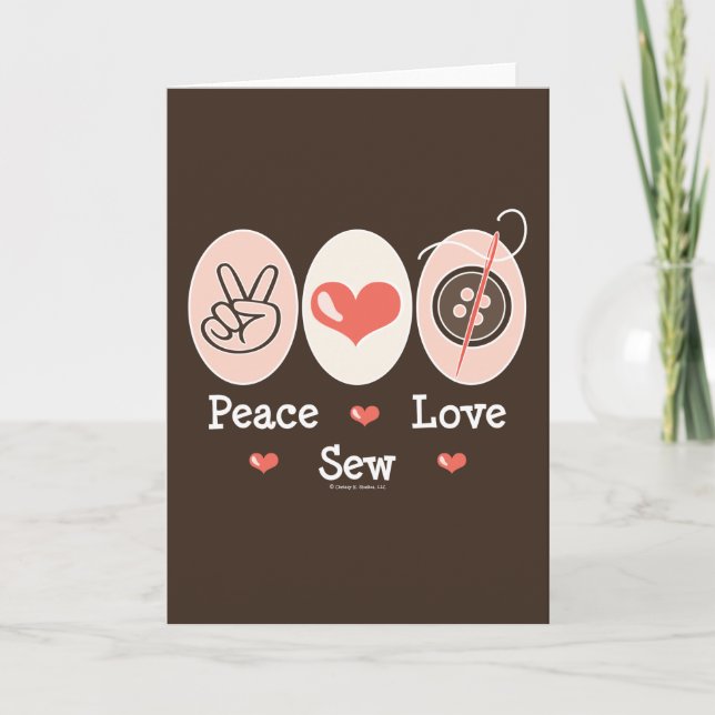 Cartão Peace Love Sew Sewing Greeting Card (Frente)