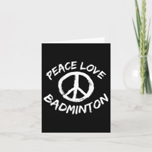 Cartão Peace Love Shuttle Dizendo Fácil Fácil, Badmin de 