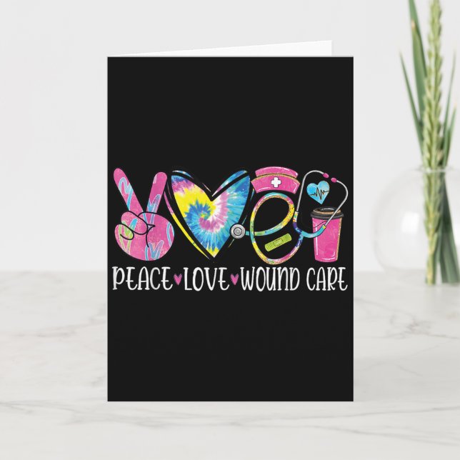 Cartão Peace Love Wound Care Nurse Nursing Heart Stethosc (Frente)