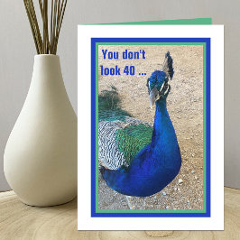 Cartão Peacock aniversário de 40 anos engraçado pa
