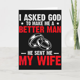 Cartão Peço a Deus Para Me Tornar Um Homem Melhor Ele Me