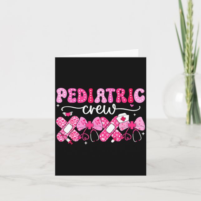 Cartão Pediatric Valentines Nurse Crew Peds Nurse Valenti (Frente)