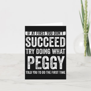 Cartão Peggy Se À Primeira Vez Você Não Consegue Tente Fa
