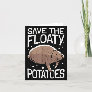 Cartão Peixe-boi engraçado eu salvo os Tatoes flutuantes