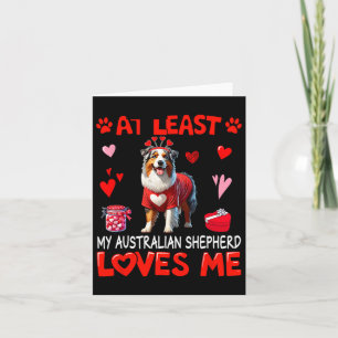Cartão Pelo Menos Meu Australian Shepherd Me Ama Valentin