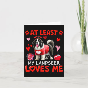 Cartão Pelo Menos Meu Landseer Me Ama no Dia dos Namorado