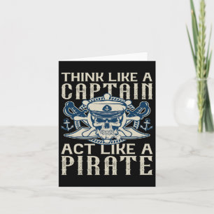 Cartão Pense Como Um Capitão Age Como Um Pai Pirata.