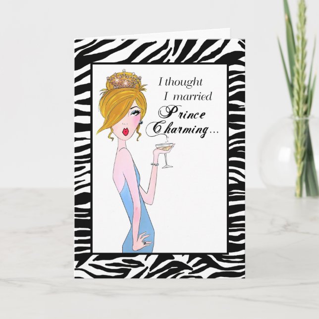 Cartão "Pensei que me casaria com o Príncipe Encantado, m (Frente)