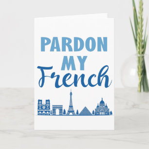 Cartão Perdão Meu Francês - Paris Skyline