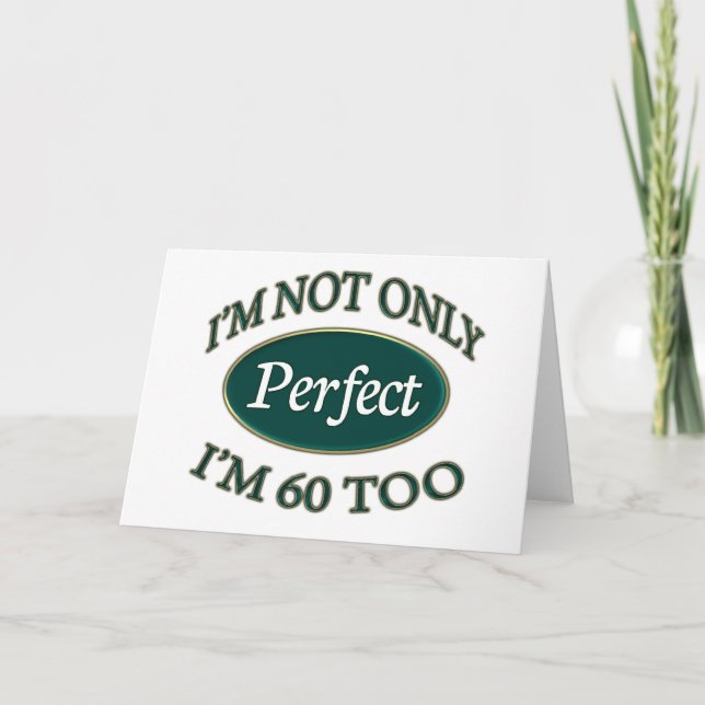 Cartão Perfeito 60 Anos (Frente)