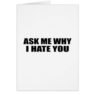 Cartão Pergunte-me porque eu o deio