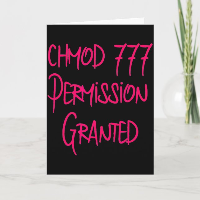Cartão Permissão Chmod 777 Engraçado Código de Computador (Frente)