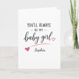 Cartão Personalizado Você Será Sempre Minha Menina