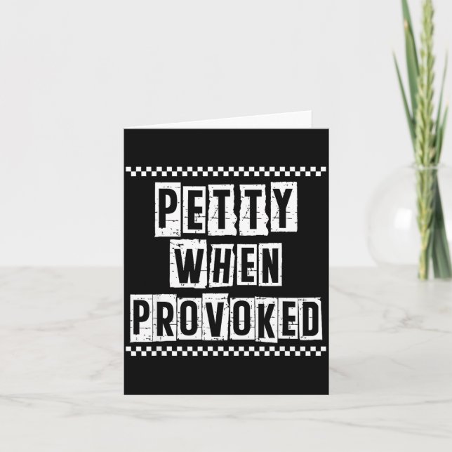 Cartão Petty When Provoked Sarcastic Quote Work Saying Sn (Frente)