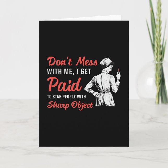 Cartão Phlebotomist Phlebotomy Don't Mess With Me Gift (Frente)