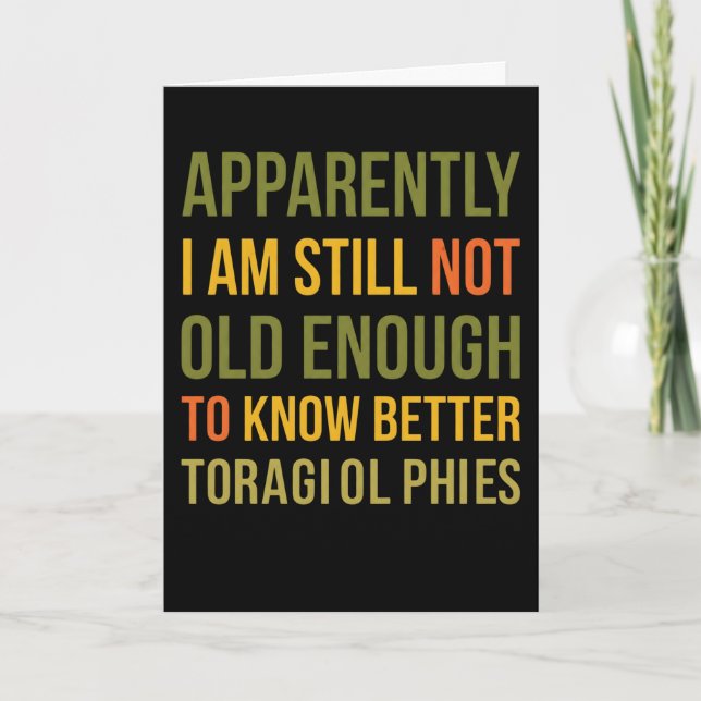 Cartão Piada de Envelhecimento Engraçada Aparentemente Eu (Frente)