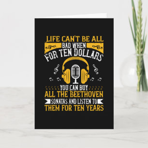 Cartão Piano - Life Can't Be Bad With Beethoven