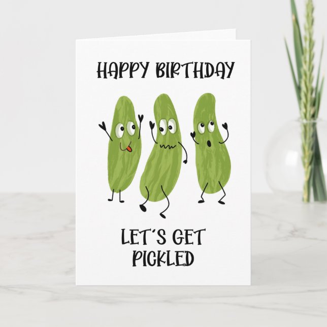 Cartão pickle de bebado de feliz aniversário (Frente)