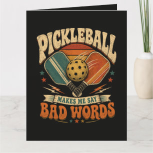 Cartão Pickleball Me Faz Dizer Palavras Feias