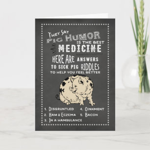 Cartão Pig Humor Get Well Card Chalkboard Art