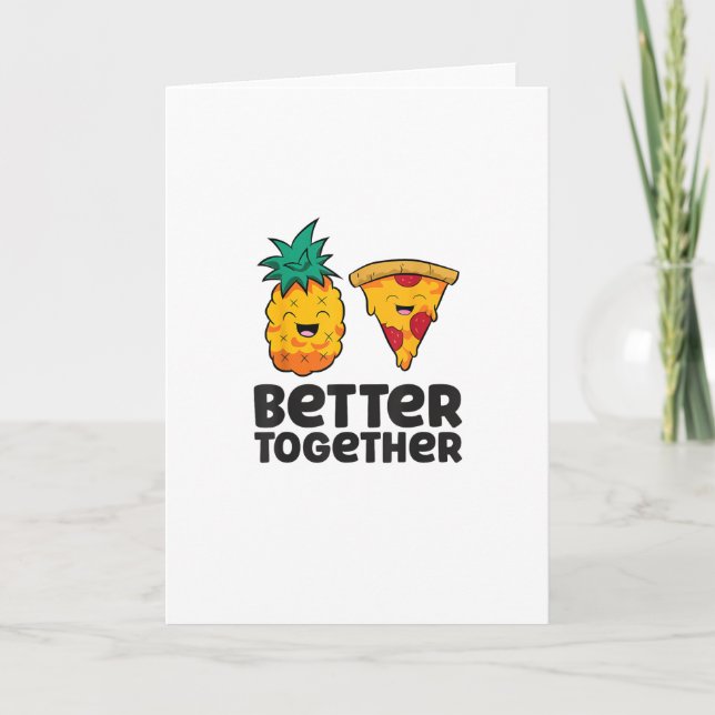 Cartão Pineapple Pizza Better Together Modern Graphic Des (Frente)