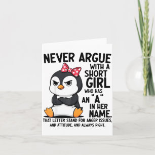 Cartão Pinguim Nunca Discuta Com Uma Menina Baixa Chamada