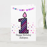 Cartão Pink and Purple 1st Birthday Girl<br><div class="desc">A pink and purple 1st birthday girl card, which you can personalize with her name. The front of this trendy 1st birthday card for her features the number one in a colorful striped design candle. The background has colorful confetti sprinkled around the one candle and above has a happy happy...</div>