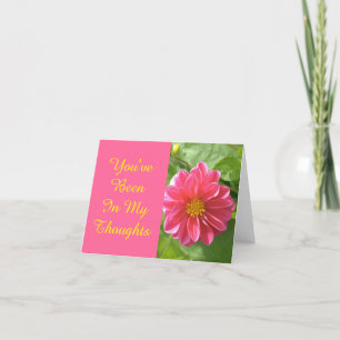 CARTÃO "PINK DAHLIA/ VOCÊ ESTAVA EM MEUS PENSAMENTOS"