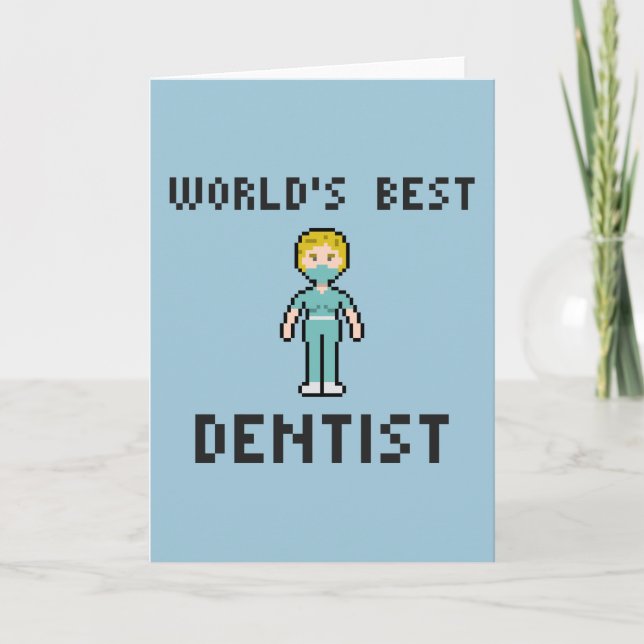 Cartão Pixel World's Best Dentist Greeting Card (Frente)