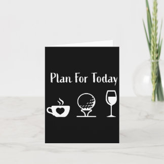 Cartão Plano Para Hoje Vinho De Golfe Café Lover De Golfe