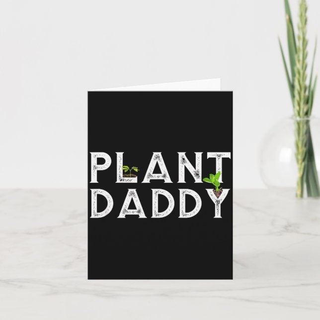 Cartão Plant Daddy Funny Landscang, Gardening, Or Mowing  (Frente)
