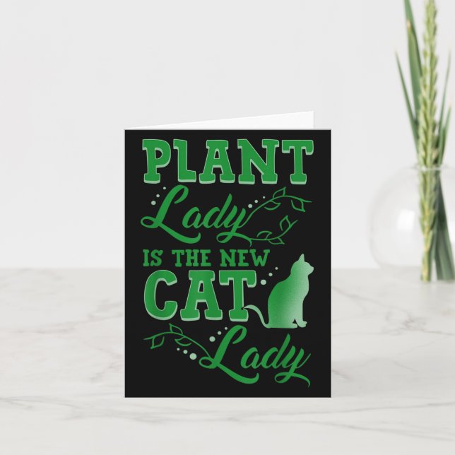 Cartão Plant Lady Is The New Cat Lady Funny Gardening Quo (Frente)