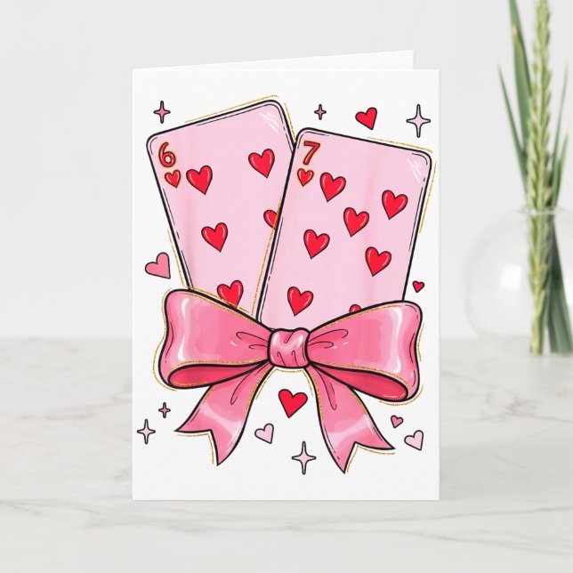 Cartão Playing Cards 6 7 Of Hearts 67 Six Seven Meme Bow  (Frente)