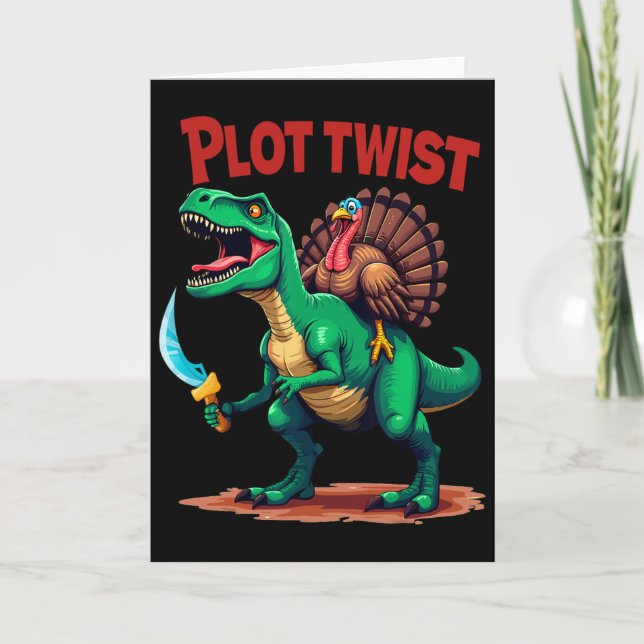 Cartão Plot Twist Turkey Riding Dinosaur T-rex Funny Than (Frente)