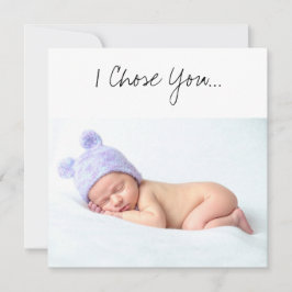 Cartão Pobre Proposta que escolhi você recém nascido com 