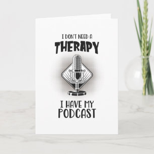 Cartão Podcast Therapy Podcaster Podcasting Fun