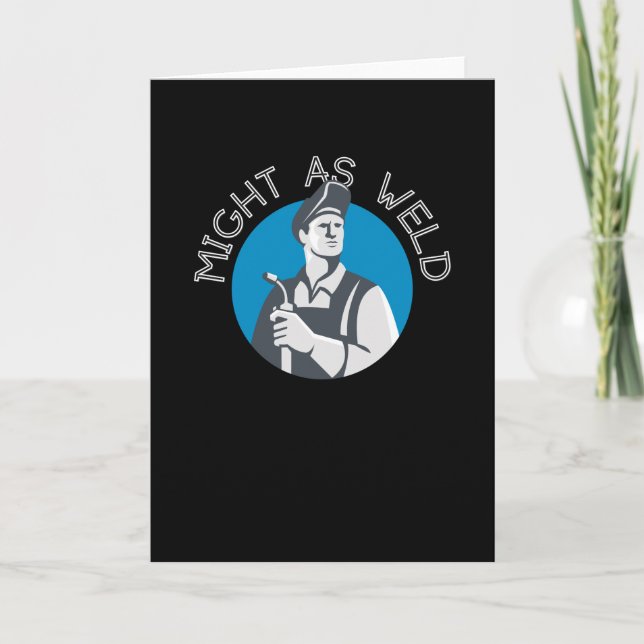 Cartão Pode ser soldado - Um presente para soldadores (Frente)