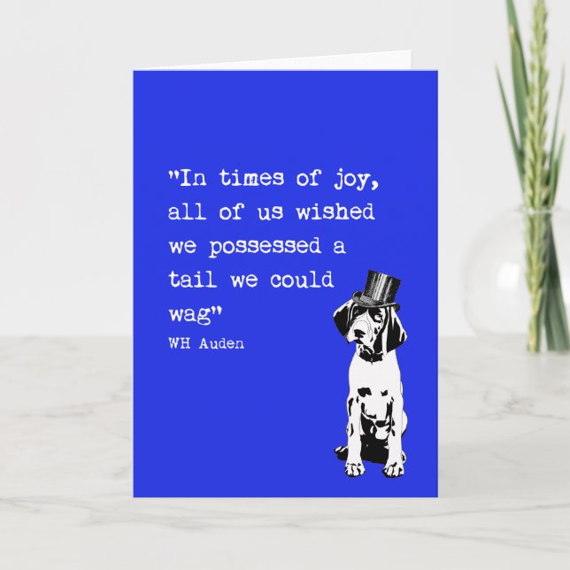 Cartão Pointer dog quote card WH Auden wish we had a tail (Frente)