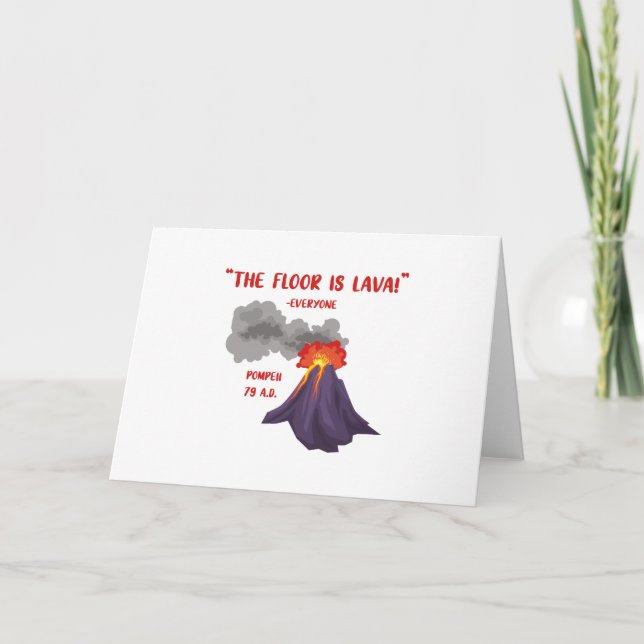 Cartão Pompeii The Floor Is Lava (Frente)