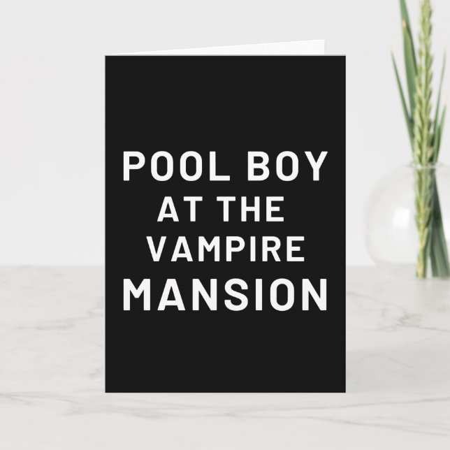 Cartão Pool Boy At The Vampire Mansion (Frente)
